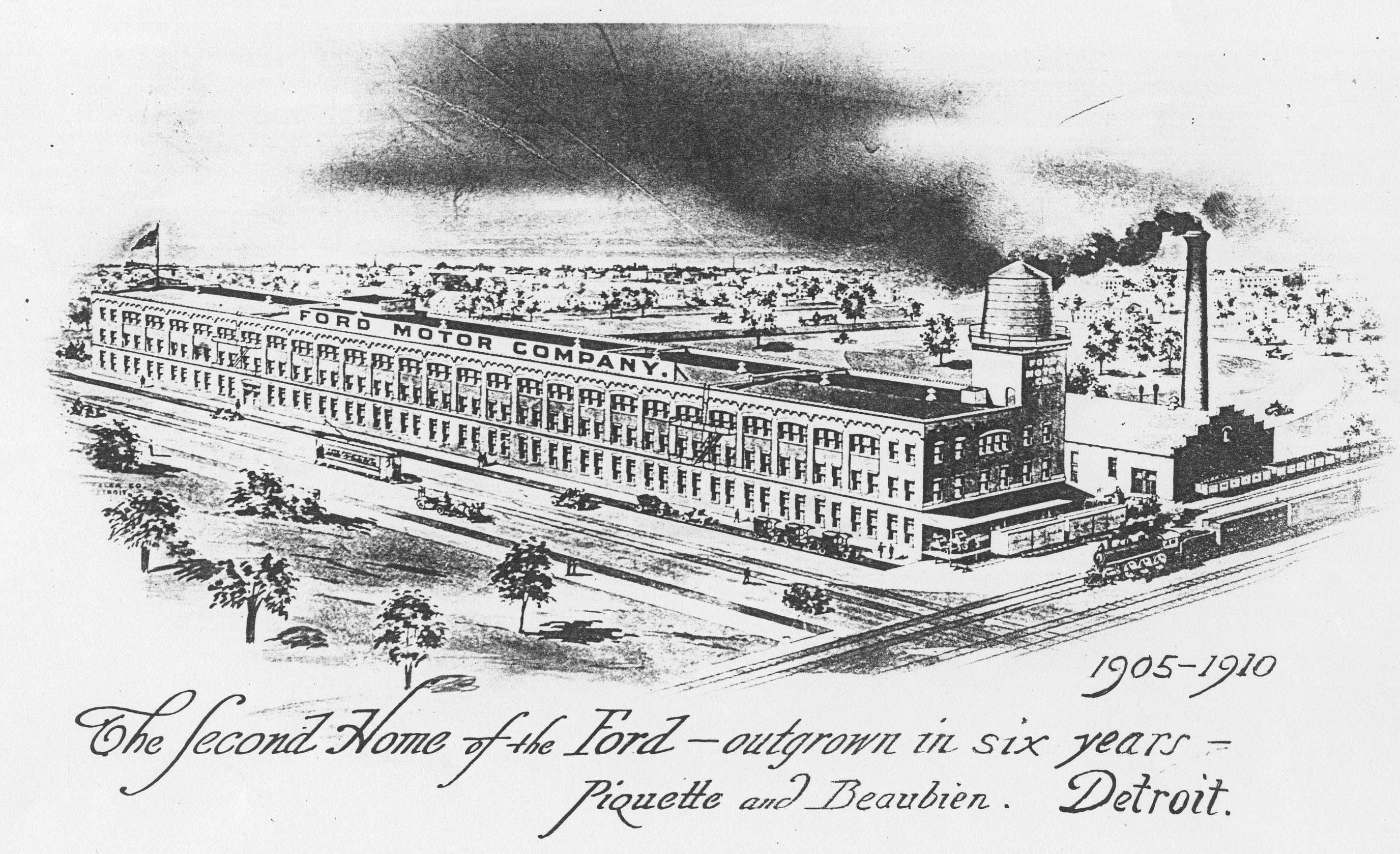 An old-school drawing of a building that says "Ford Motor Company" on the side. The bottom says, in loopy font, "1905-1910 The Second Home of the Ford - outgrown in six years - Piquette and Beaubien. Detroit."